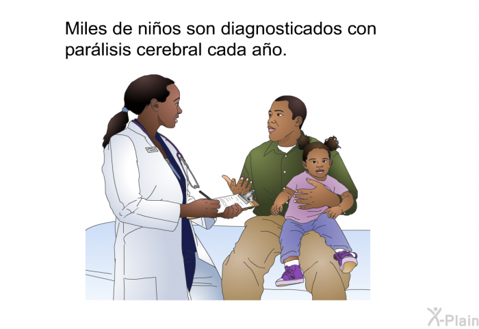 Miles de nios son diagnosticados con parlisis cerebral cada ao.