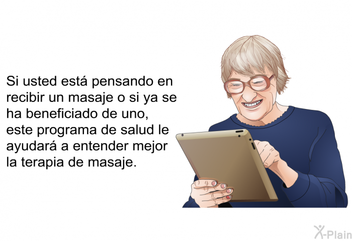 Si usted est pensando en recibir un masaje o si ya se ha beneficiado de uno, este programa de salud le ayudar a entender mejor la terapia de masaje.